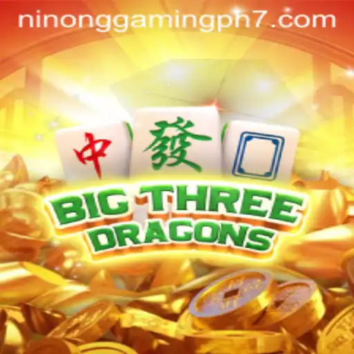 Exploring the Thrills of BigThreeDragons with Ninong Gaming PH