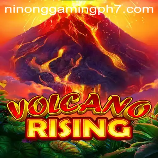 VolcanoRising: An Epic Adventure in Gaming by Ninong Gaming PH