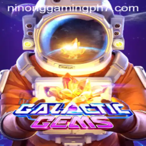 Exploring GalacticGems: A Stellar Adventure with Ninong Gaming PH