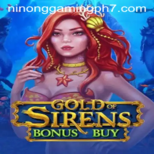 Dive into GoldofSirensBonusBuy: Ninong Gaming PH's Latest Adventure