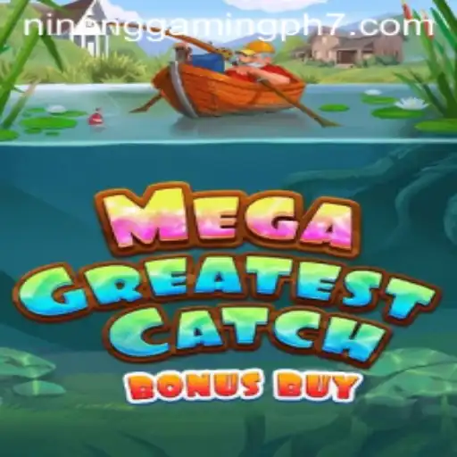 Discover the Excitement of MegaGreatestCatchBonusBuy: Your Guide to Ninong Gaming PH's Latest Sensation