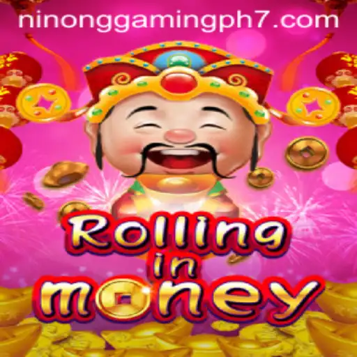 Exploring RollingInMoney with Ninong Gaming PH: A Thrilling Venture into Virtual Wealth