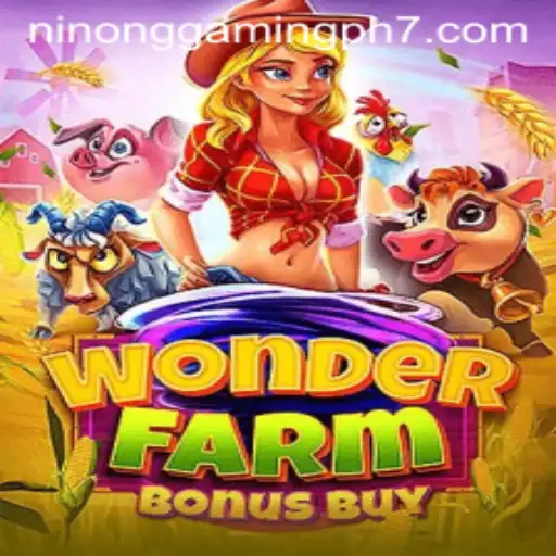 Discover WonderFarmBonusBuy: A Gateway to Thrilling Adventures in Ninong Gaming PH
